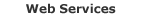 Web Services